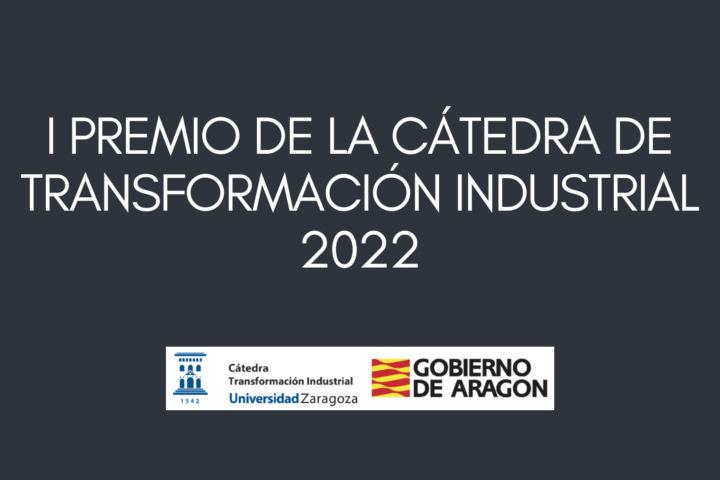 I Premio de la Cátedra de Transformación Industrial 2022